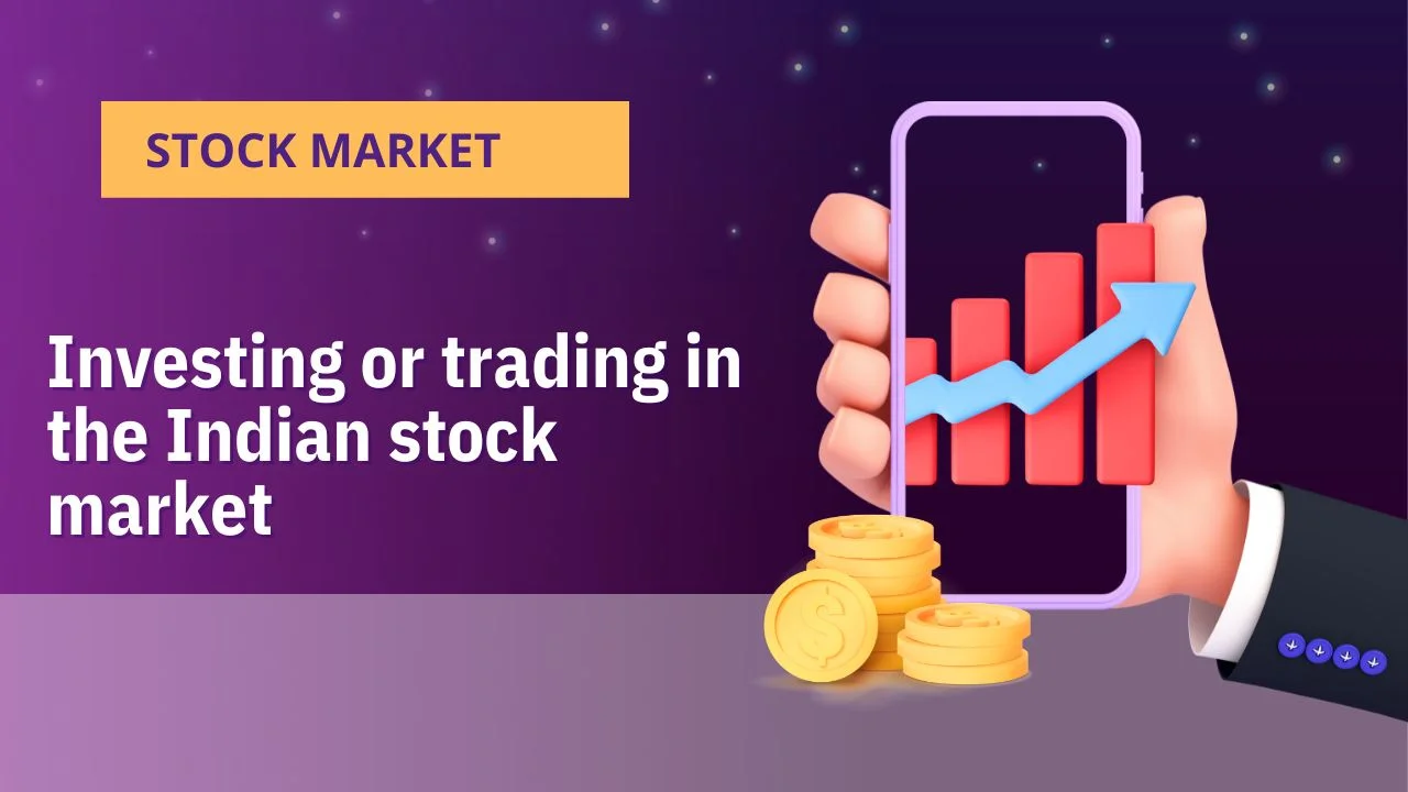 The Complete Guide to Trading Stocks in India