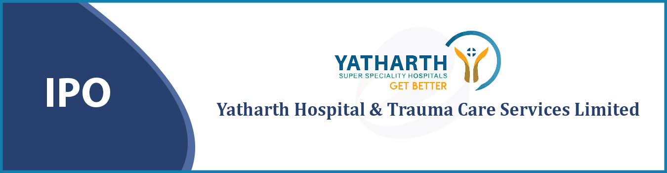 Yatharth Hospital IPO What Investors Need to Know 2023